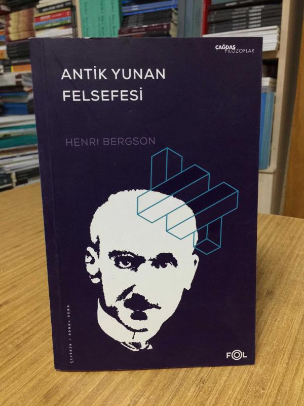 Antik Yunan Felsefesi - Henri Bergson
