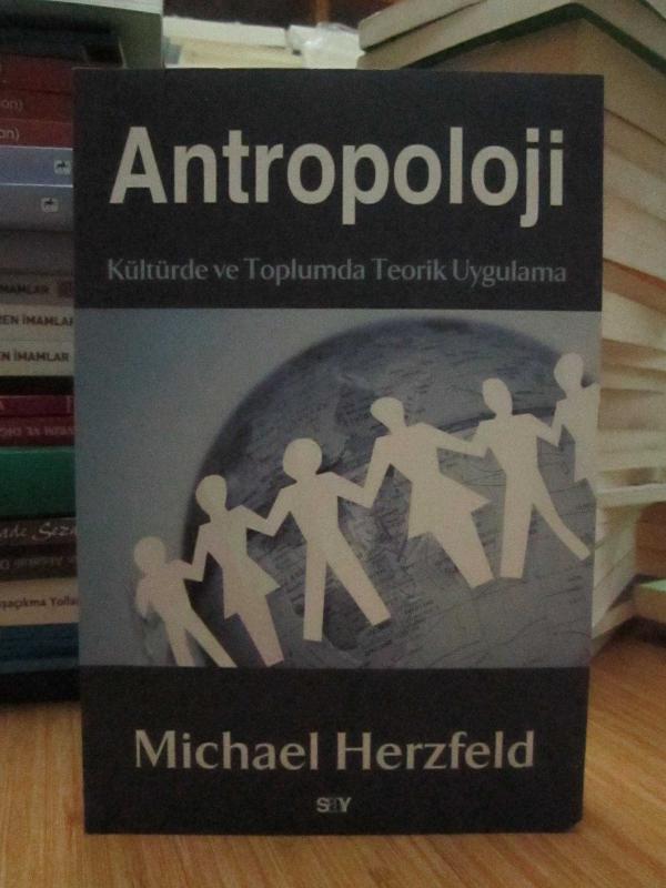 Antropoloji -Kültürde ve Toplumda Teorik Uygulama-