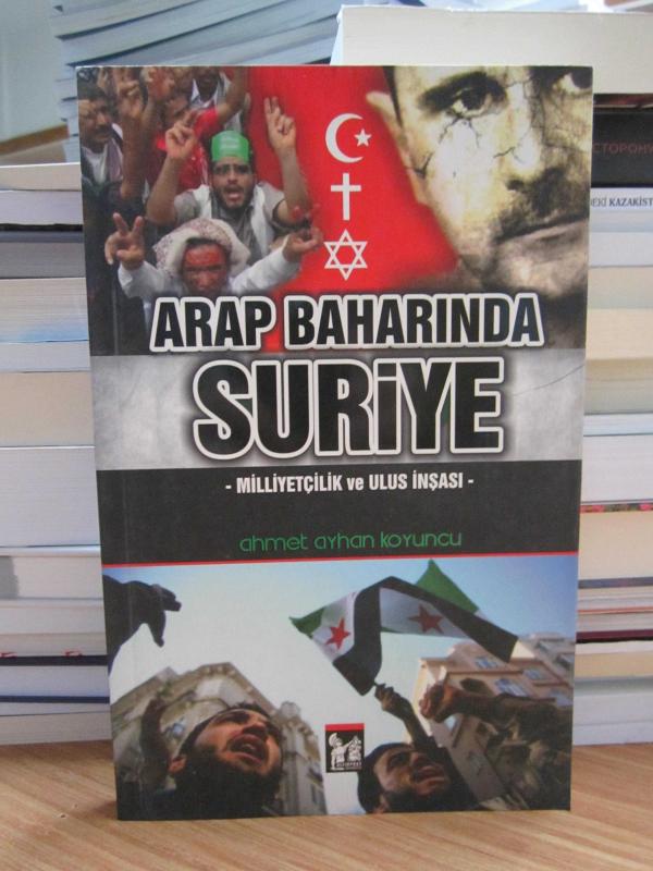 Arap Baharında Suriye -Milliyetçilik ve Ulus İnşası-