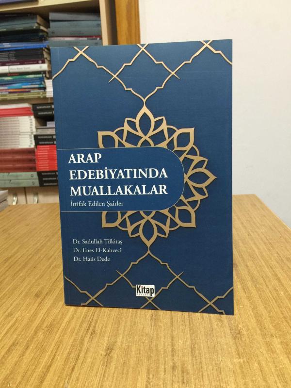 Arap Edebiyatında Muallakalar İttifak Edilen Şiirler