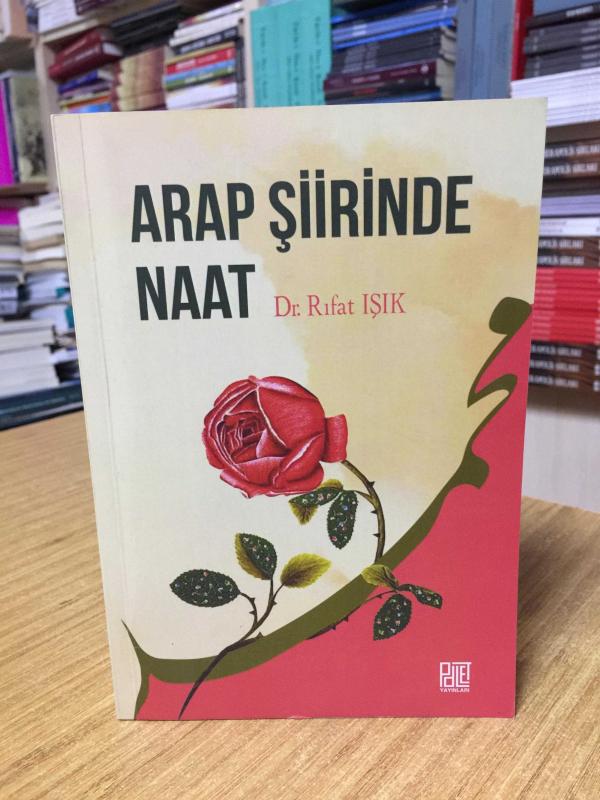 Arap Şiirinde Naat - Dr. Rıfat Işık