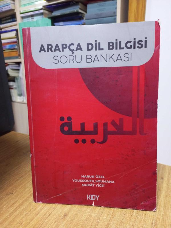 Arapça Dil Bilgisi Soru Bankası - Harun Özel & Youssoufa Soumana & Murat Yiğit