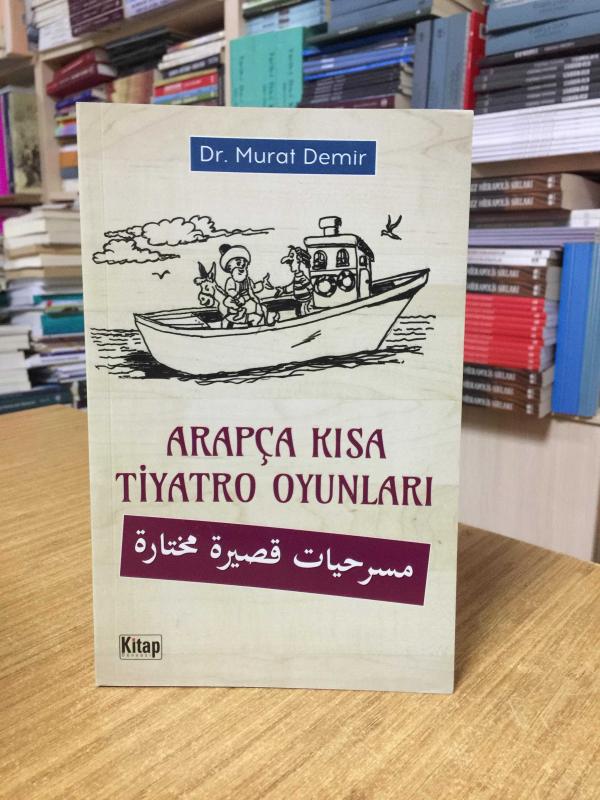 Arapça Kısa Tiyatro Oyunları - Dr. Murat Demir