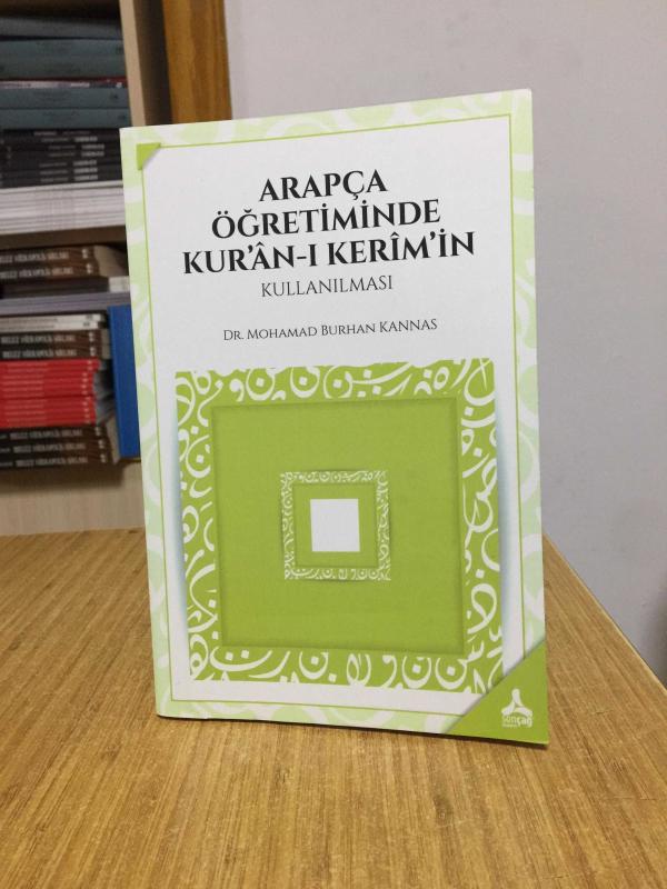 Arapça Öğretiminde Kuran-ı Kerim'in Kullanılması - Dr. Mohamad Burhan Kannas
