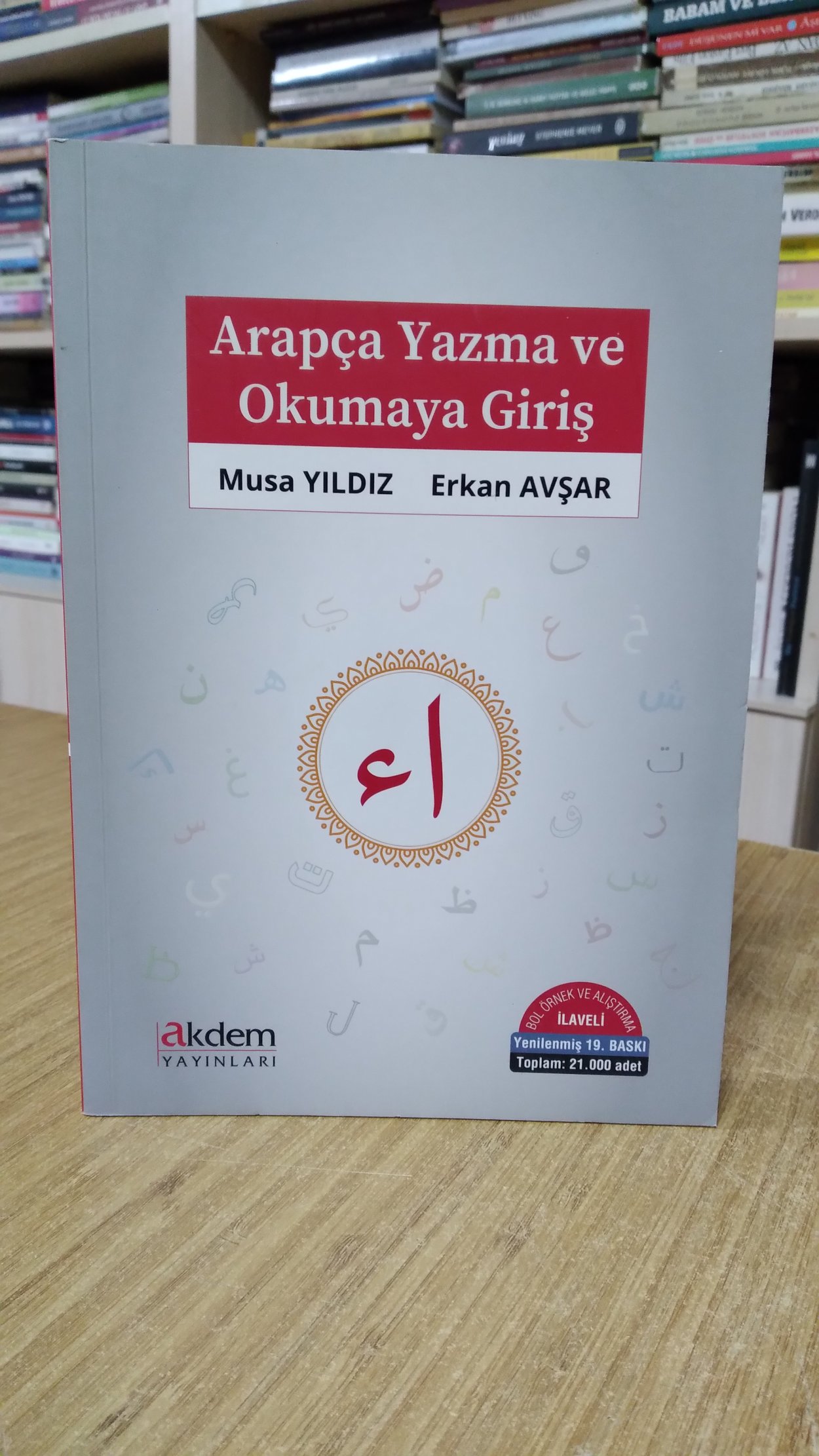 Arapça Yazma ve Okumaya Giriş Akdem Yayınları