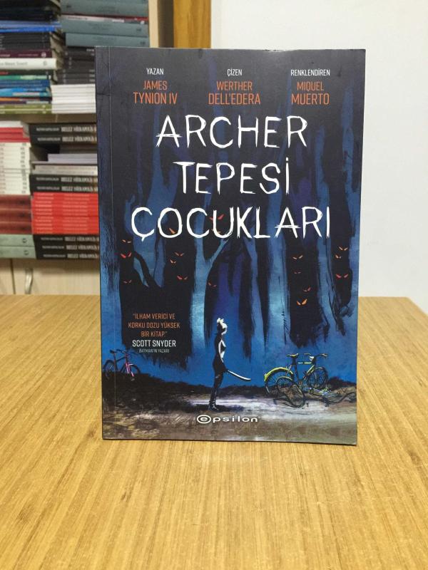 Archer Tepesi Çocukları (Çizgi Roman) Epsilon Yayınevi