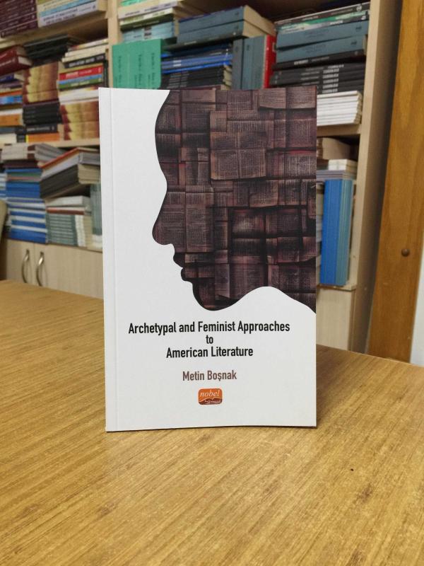 Archetypal and Feminist Approaches to American Literature