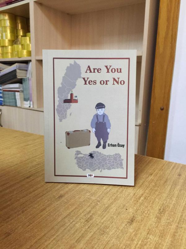 Are You Yes or No - Erhan Özay