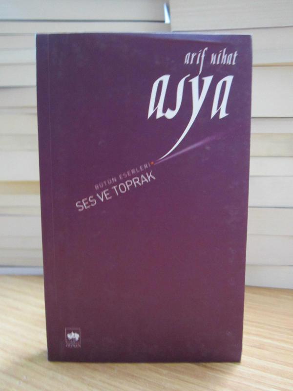 Arif Nihat Asya - Ses ve Toprak