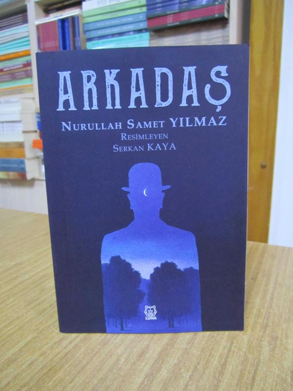 Arkadaş - Nurullah Samet Yılmaz