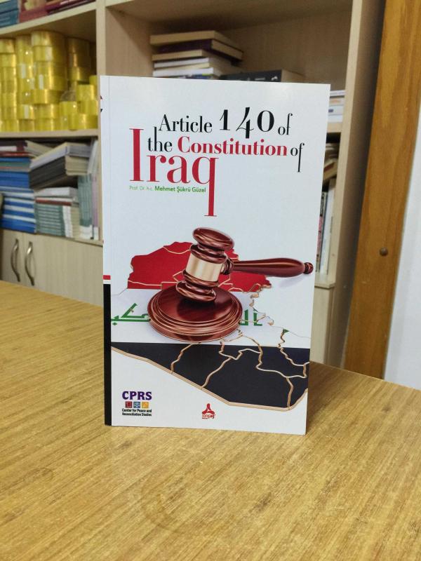Article 140 Of The Constitution Of Iraq Sonçağ Yayınları - Akademik Kitaplar