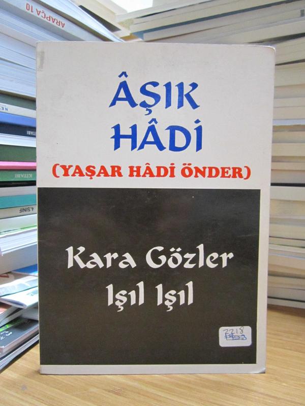 Aşık Hadi (Yaşar Hadi Önder) - Kara Gözler Işıl Işıl [İmzalı]