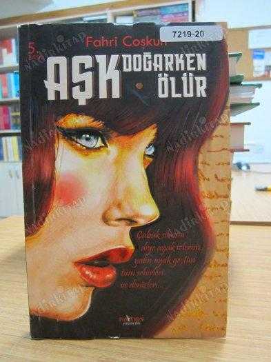 Aşk Doğarken Ölür - Fahri Coşkun