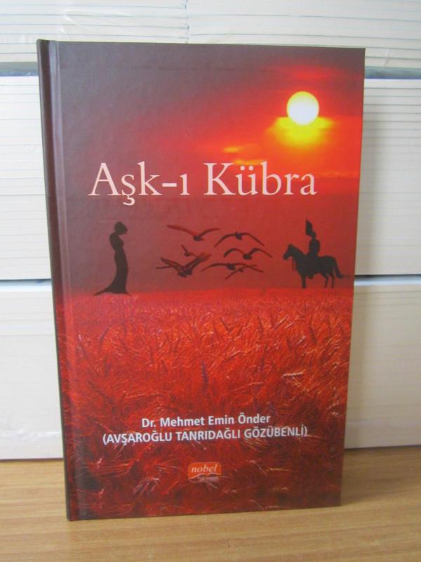 Aşk-ı Kübra - Dr. Mehmet Emin Önder [Ciltli]