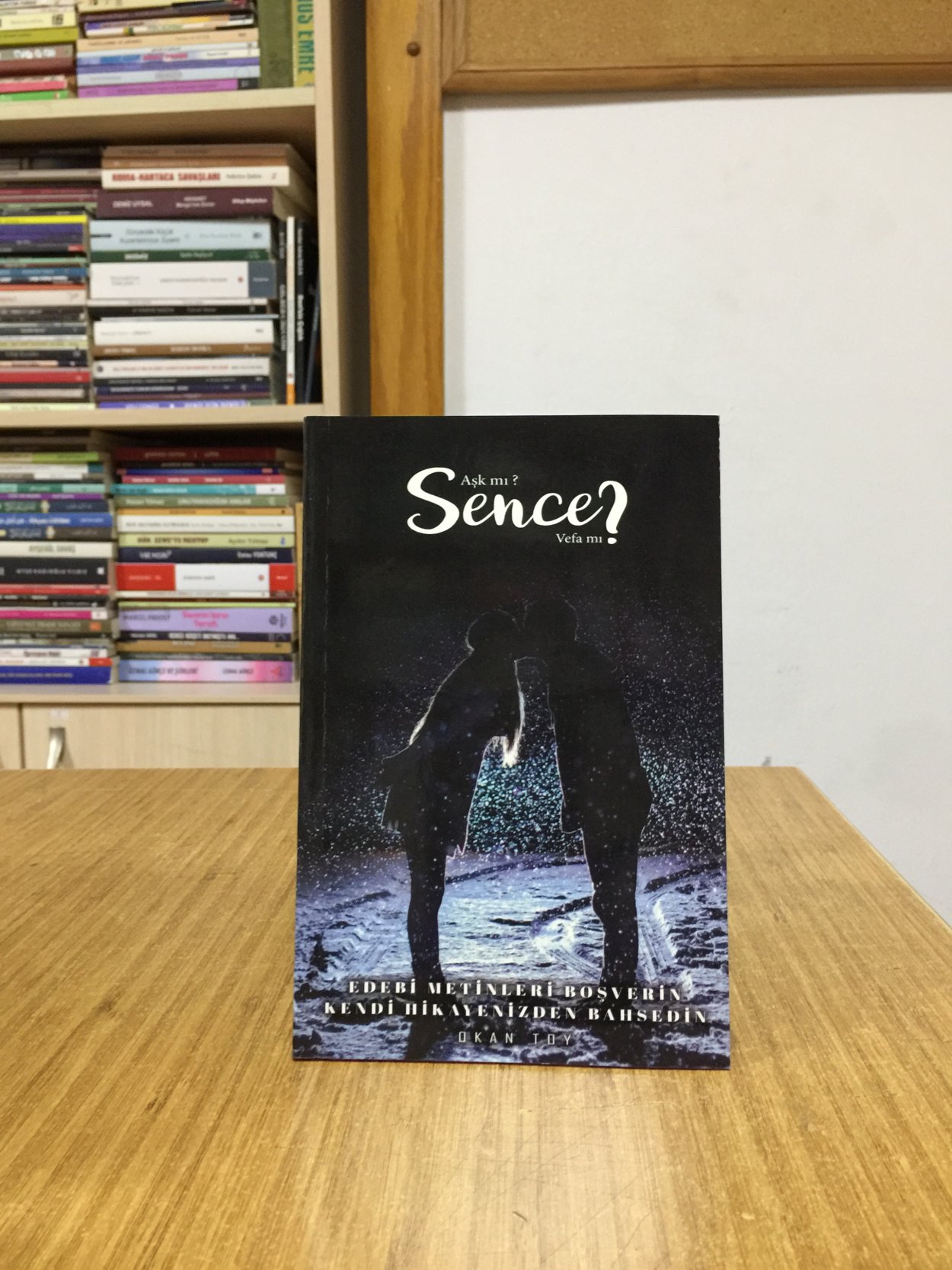 Aşk Mı? Sence Vefa Mı? - Okan Toy