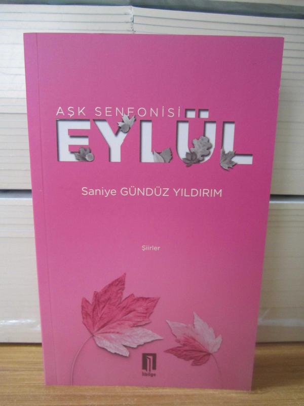 Aşk Senfonisi Eylül - Saniye Gündüz Yıldırım