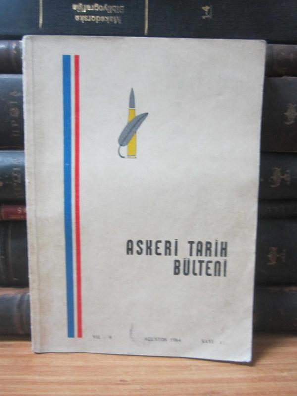 Askeri Tarih Bülteni - Sayı 17 - Ağustos 1984