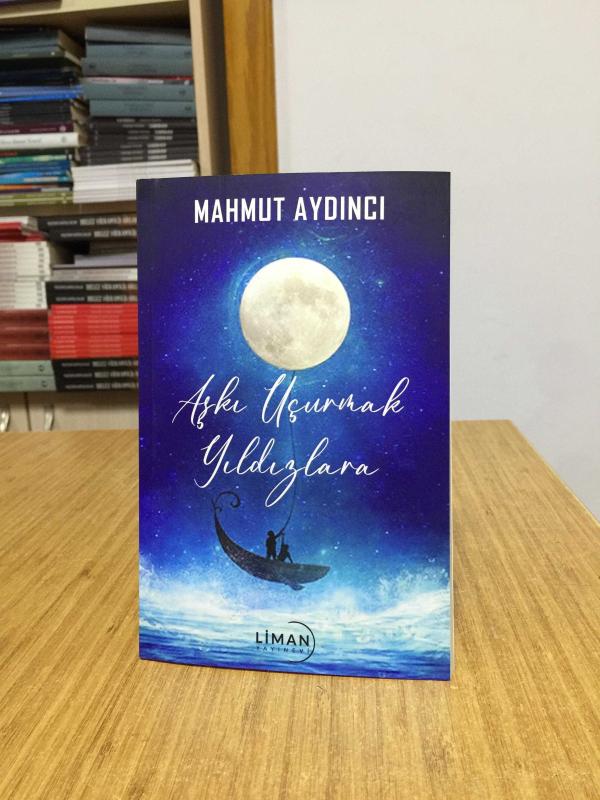 Aşkı Uçurmak Yıldızlara - Mahmut Aydıncı