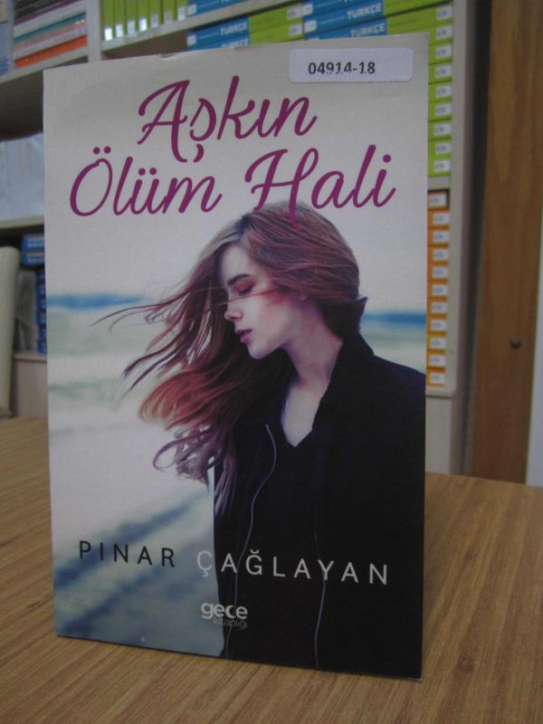 Aşkın Ölüm Hali - Pınar Çağlayan