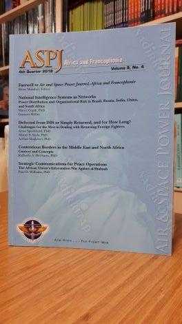 ASPJ (Air & Space Power Journal) Africa and Francophonie - Volume 9 Issue 4 - Year 2018