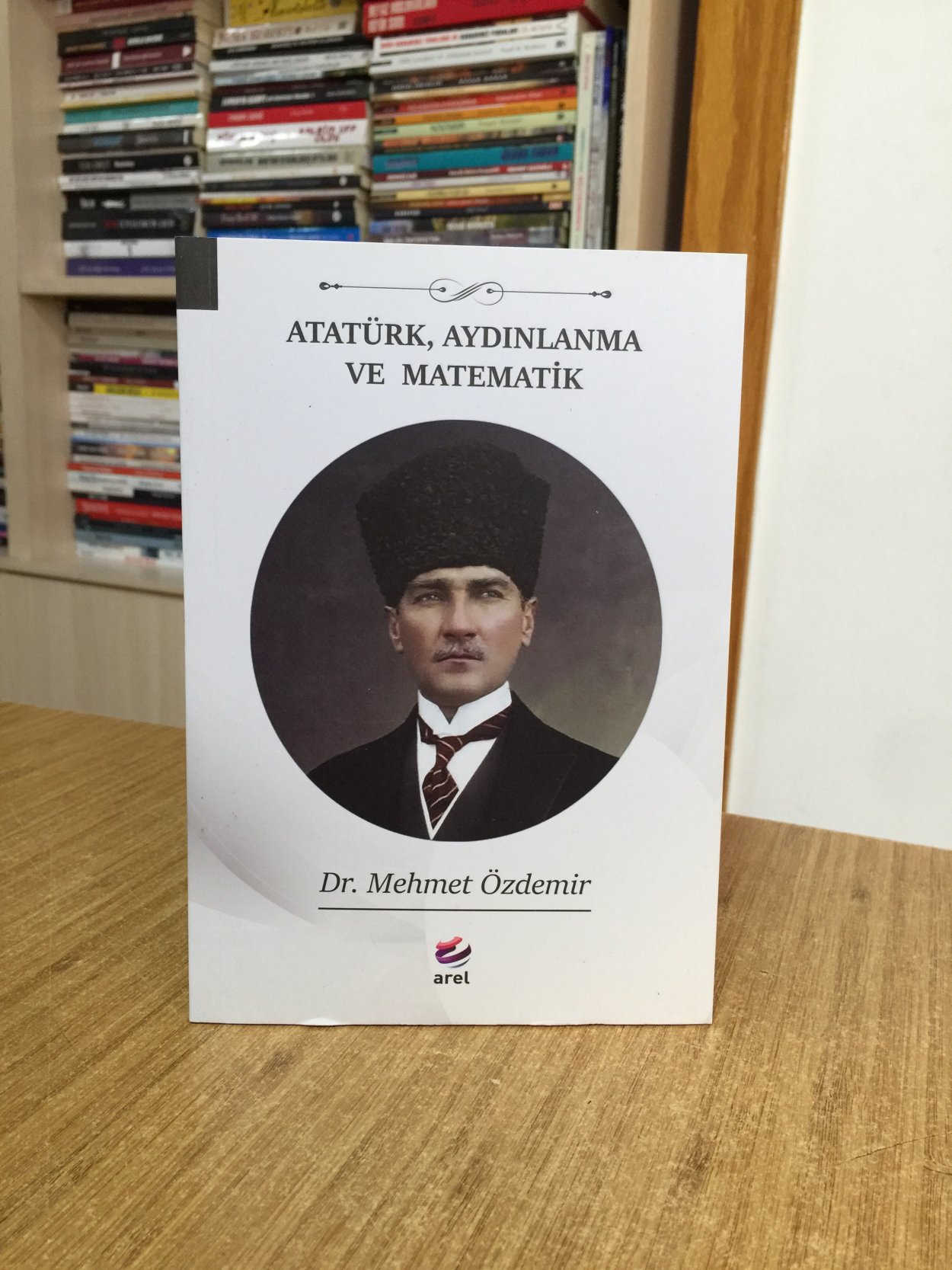 Atatürk Aydınlanma ve Matematik - Dr. Mehmet Özdemir