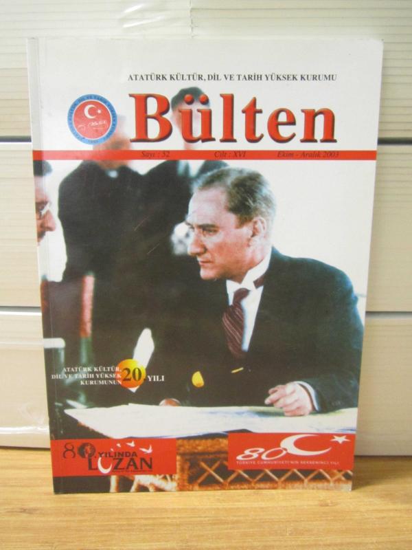 ATATÜRK KÜLTÜR DİL VE TARİH YÜKSEK KURUMU BÜLTENİ - EKİM ARALIK 2003 - SAYI 52 - CİLT 16