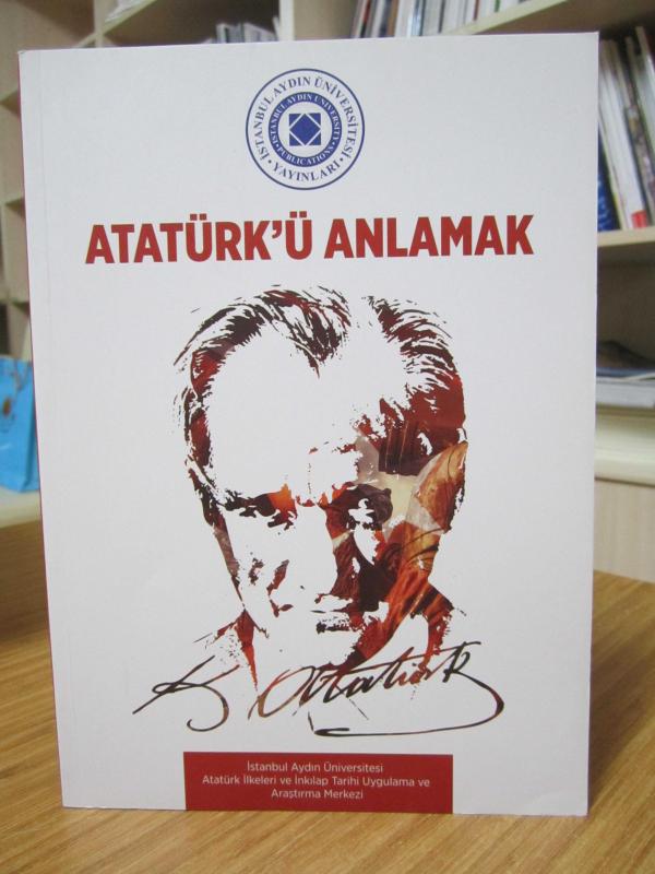 Atatürk'ü Anlamak