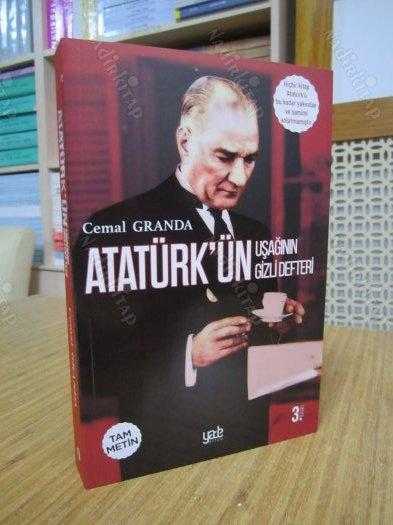 Atatürk'ün Uşağının Gizli Defteri - Cemal Granda [3.Baskı - Tam Metin]