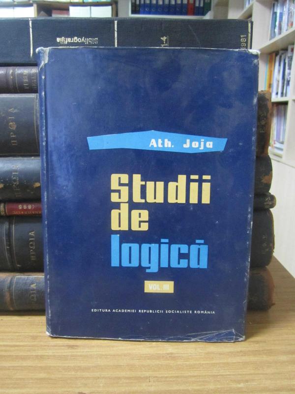 ATH. JOJA Studii de logica Vol 3 - Editura Academiei Republicii Socialiste Romania
