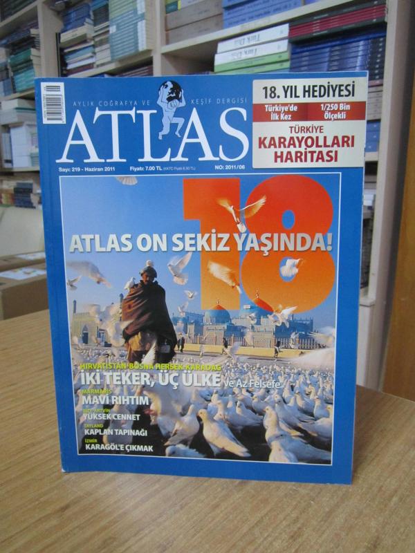 ATLAS Aylık Coğrafya ve Keşif Dergisi - Sayı 219 - Haziran 2011