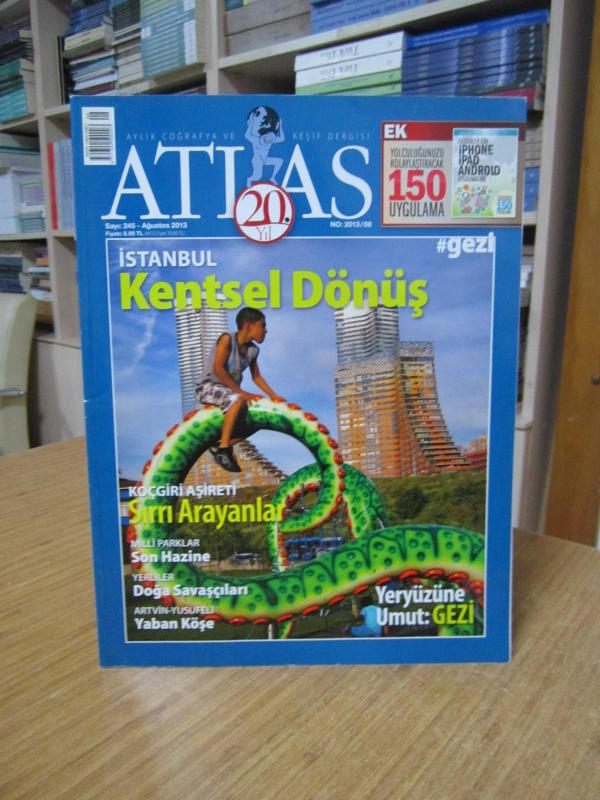ATLAS Aylık Coğrafya ve Keşif Dergisi - Sayı 245 - Ağustos 2013