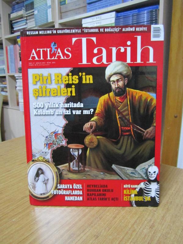 ATLAS Tarih Dergisi - Sayı 17 - Aralık 2012 Ocak 2013 - Piri Reis'in Şifreleri [Ciltli]