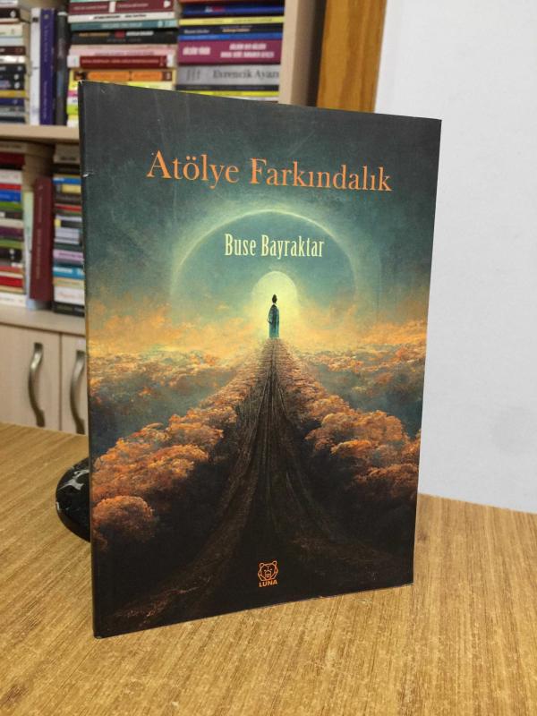 Atölye Farkındalık - Buse Bayraktar