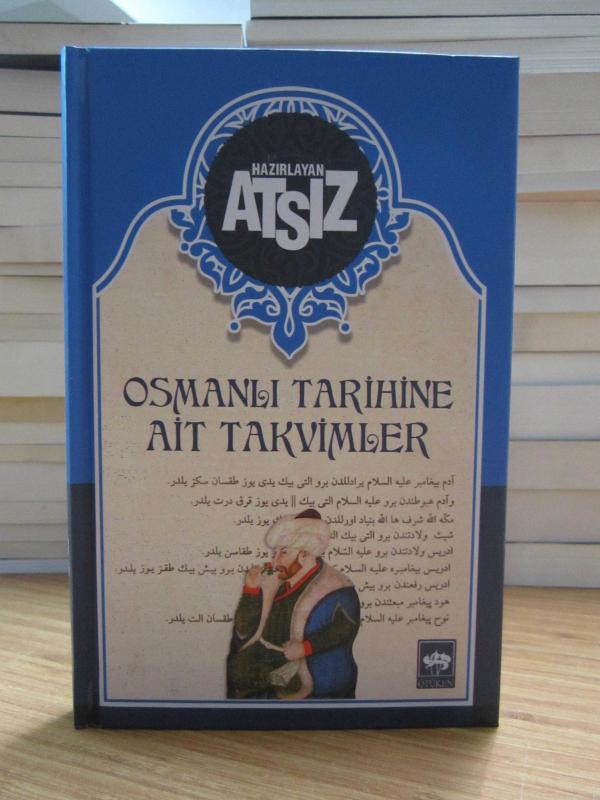 ATSIZ - Osmanlı Tarihine Ait Takvimler [Ciltli]