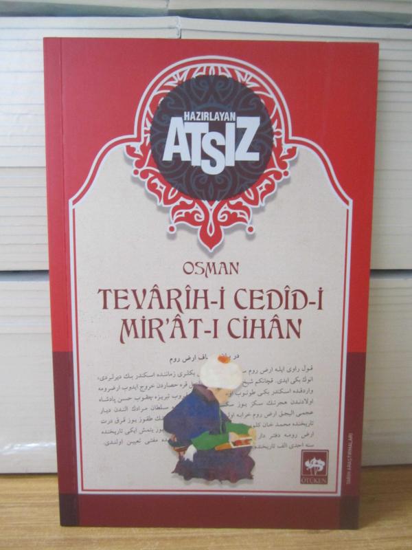 ATSIZ - Tevarih-i Cedid-i Mir'at-ı Cihan [Karton Kapak]