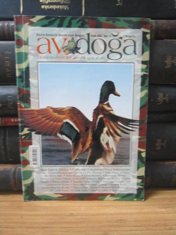 Av Doğa Dergisi - Sayı 8 - Ocak 2004 - Avcılık Balıkçılık Atıcılık Silah Dergisi