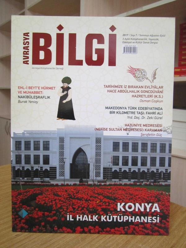 AVRASYA BİLGİ - Sayı 7 - Temmuz Ağustos Eylül 2017 - Avrasya Kütüphaneciler Derneği