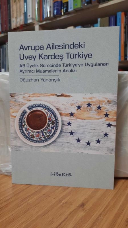 Avrupa Ailesindeki Üvey Kardeş Türkiye