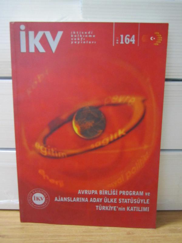 Avrupa Birliği Program ve Ajanslarına Aday Ülke Statüsüyle Türkiye'nin Katılımı