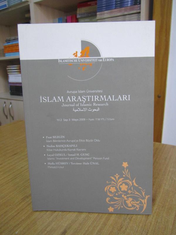 Avrupa İslam Üniversitesi İslam Araştırmaları - Yıl 2 Sayı 3 - Mayıs 2009