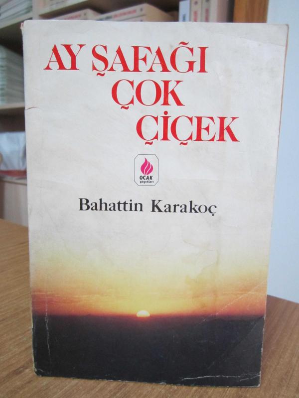 Ay Şafağı Çok Çiçek - Bahattin Karakoç