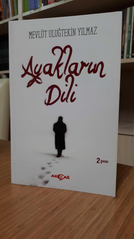 Ayakların Dili - Mevlüt Uluğtekin Yılmaz