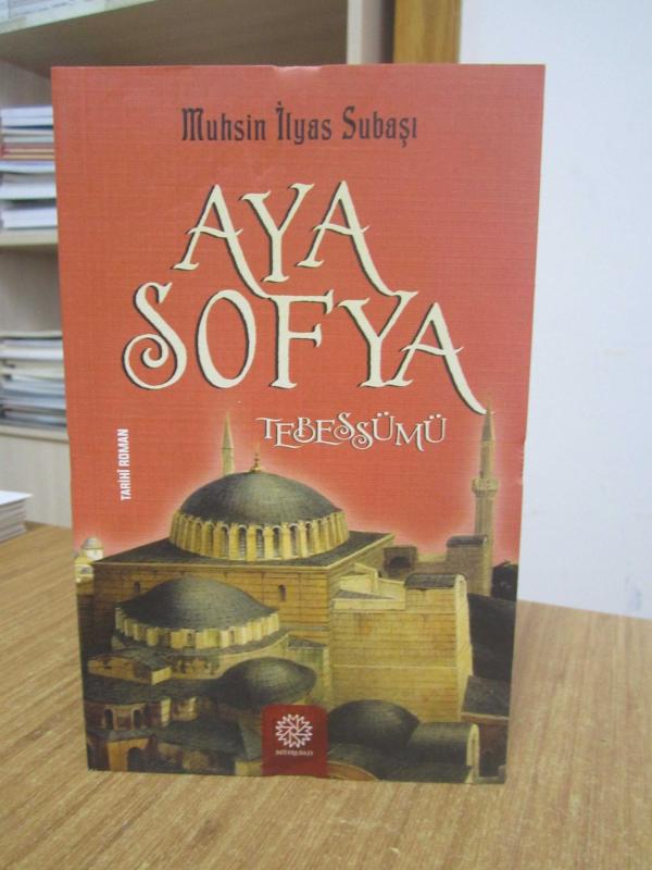 Ayasofya Tebessümü - Muhsin İlyas Subaşı