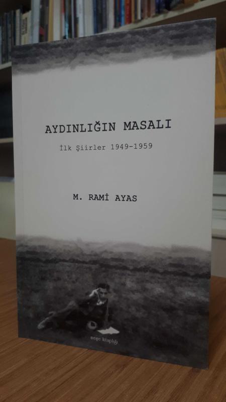 Aydınlığın Masalı - İlk Şiirler 1949-1959
