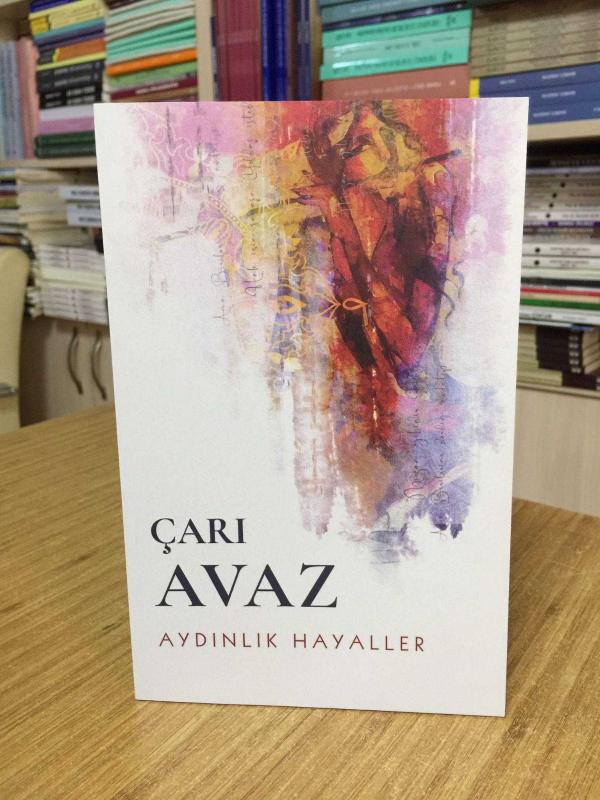 Aydınlık Hayaller - Çarı Avaz