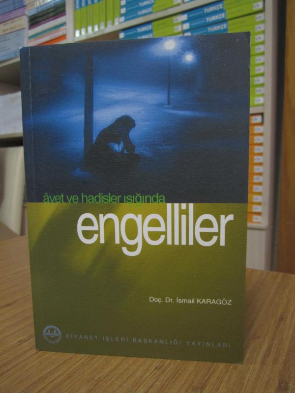 Ayet ve Hadisler Işığında Engelliler