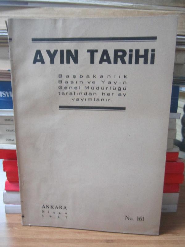 Ayın Tarihi - Sayı 161 - Nisan 1947