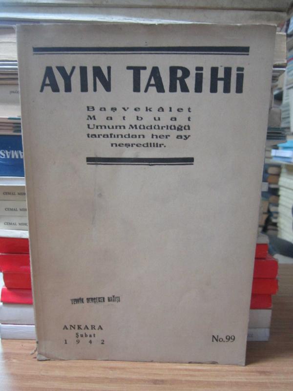 Ayın Tarihi - Sayı 99 - Şubat 1942
