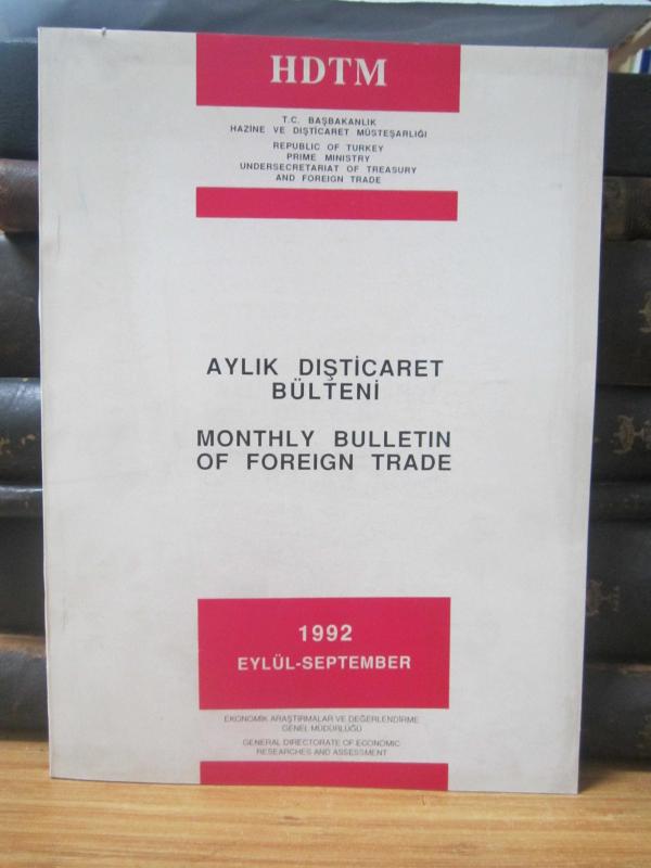 Aylık Dış Ticaret Bülteni - Monthly Bulletin Of Foreign Trade 1992 - Eylül - September