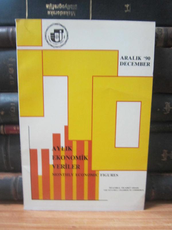 Aylık Ekonomik Veriler - Aralık 1990 - İstanbul Ticaret Odası